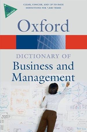 Image du vendeur pour A Dictionary of Business and Management (Oxford Paperback Reference) mis en vente par WeBuyBooks