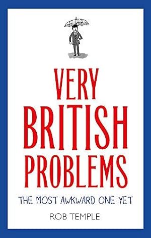 Seller image for Very British Problems: The Most Awkward One Yet for sale by WeBuyBooks