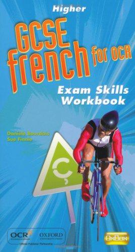 Imagen del vendedor de GCSE French for OCR Exam Skills Workbook Higher: Higher Exam Skills Workbook and CD-ROM a la venta por WeBuyBooks