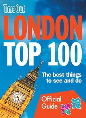 Bild des Verkufers fr Time Out London Top 100 (Time Out Guides) zum Verkauf von WeBuyBooks