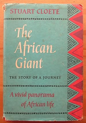 The African Giant the Story of a Journey