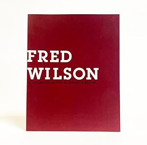 Fred Wilson: Fragments of a Conversation