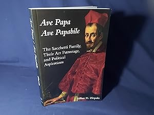 Imagen del vendedor de Ave Papa Ave Papabile, The Sacchetti Family, their Art Patronage and Political Aspirations(Paperback,2005) a la venta por Codex Books