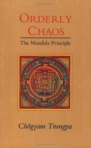Seller image for Orderly Chaos: The Mandala Principle (Dharma Ocean Series) by Trungpa, Chogyam [Paperback ] for sale by booksXpress