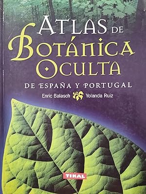 ATLAS DE BOTÁNICA OCULTA de España y Portugal