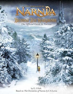 Bild des Verkufers fr Beyond the Wardrobe: The Official Guide to Narnia (Chronicles of Narnia Film) zum Verkauf von WeBuyBooks