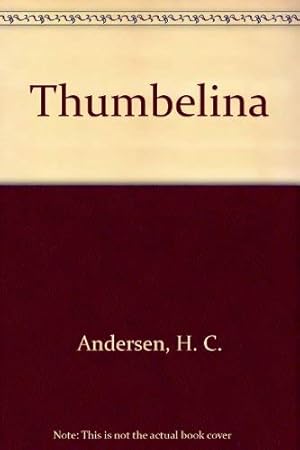 Image du vendeur pour Thumbelina mis en vente par WeBuyBooks