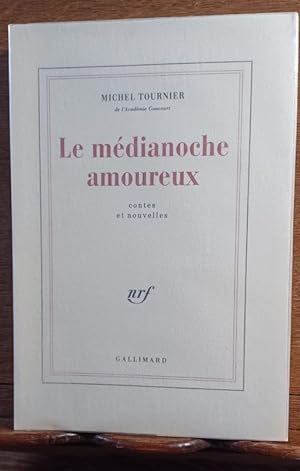 Image du vendeur pour Le Mdianoche Amoureux . Contes et Nouvelles. mis en vente par Librairie L'Abac / Gimmic SRL