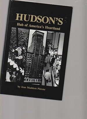 Imagen del vendedor de Hudson's: Hub of America's Heartland a la venta por Mossback Books