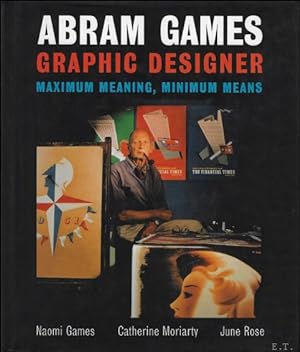 Bild des Verkufers fr Abram Games, Graphic Designer : Maximum Meaning, Minimum Means zum Verkauf von BOOKSELLER  -  ERIK TONEN  BOOKS