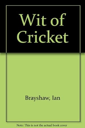 Imagen del vendedor de Wit of Cricket a la venta por WeBuyBooks