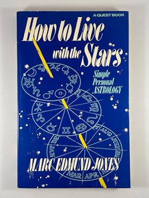 Imagen del vendedor de How to Live with the Stars ~ Simple Personal Astrology a la venta por BookEnds Bookstore & Curiosities