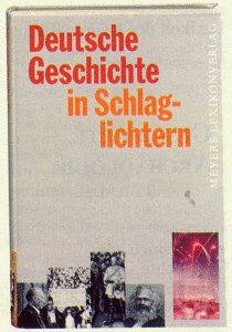 Imagen del vendedor de Deutsche Geschichte in Schlaglichtern a la venta por WeBuyBooks