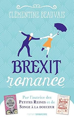 Image du vendeur pour Brexit romance (EXPRIM') mis en vente par WeBuyBooks