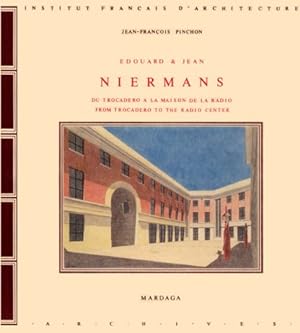Seller image for FRERES NIERMANS (LES): Du Trocadro la Maison de la radio for sale by WeBuyBooks