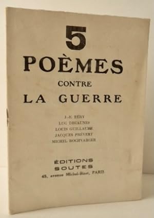 5 POEMES CONTRE LA GUERRE