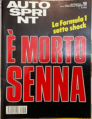 AutoSprint. È morto Senna. N. 18. Anno XXXIV, 3-9 maggio 1994