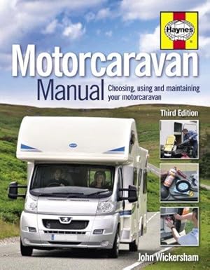 Seller image for Motorcaravan Manual: Choosing, Using and Maintaining Your Motorcaravan for sale by WeBuyBooks