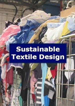 Bild des Verkufers fr Sustainable Textile Design zum Verkauf von WeBuyBooks