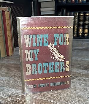 Seller image for Wine for my Brothers (1946) for sale by Forgotten Lore