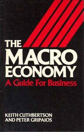 Bild des Verkufers fr The Macroeconomy: A Guide for Business zum Verkauf von WeBuyBooks