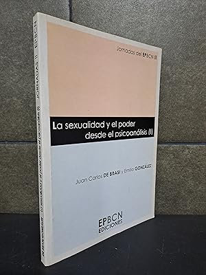 Seller image for De Brasi, Juan Carlos, X Jornadas Psicoanaliticas del EPBCN La Sexualidad Y El Poder Desde El Pscicoanalisis for sale by Lauso Books