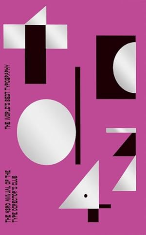 Seller image for The World's Best Typography : The 43. Annual of the Type Directors Club 2022 for sale by AHA-BUCH GmbH