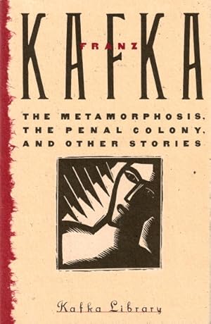 Bild des Verkufers fr The Metamorphosis, The Penal Colony, and Other Stories zum Verkauf von LEFT COAST BOOKS
