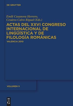 Seller image for Actas del XXVI Congreso Internacional de Lingstica y de Filologa Romnicas. Tome V for sale by moluna