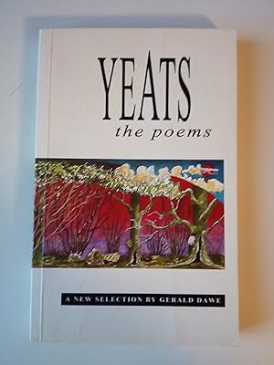 Yeats: the Poems. A new selection by Gerald Dawe