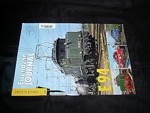 Eisenbahn Journal. Sonder-Ausgabe 1 / 2009: E 94. Technik und Einsatz, Museales und Aktuelles.