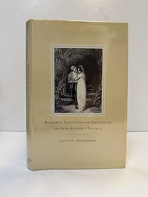 ROMANCE, LANGUAGE, AND EDUCATION IN JANE AUSTEN'S NOVELS