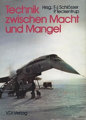 Imagen del vendedor de Technik zwischen Macht und Mangel. [dieses Buch entstand im Medienverbund mit d. gleichnamigen Fernsehreihe d. Westdt. Rundfunk/Westdt. Fernsehen in Zusammenarbeit mit d. Verein Dt. Ingenieure]. Hermann Flessner . Hrsg. von Franz-Josef Schlsser u. Peter Teckentrup a la venta por Versandantiquariat Ottomar Khler