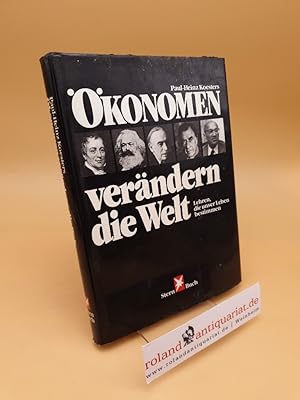 Imagen del vendedor de konomen verndern die Welt ; Lehren, d. unser Leben bestimmen ; (ISBN: 3570070158) a la venta por Roland Antiquariat UG haftungsbeschrnkt