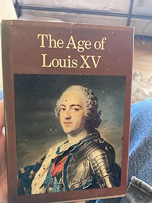 Seller image for the age of louis XV for sale by A.C. Daniel's Collectable Books