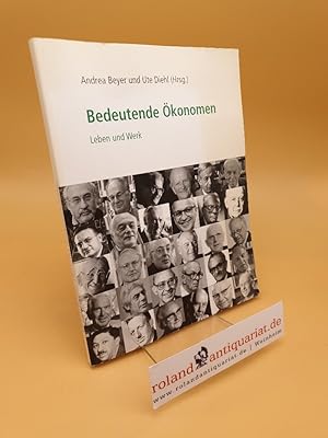 Seller image for Bedeutende konomen ; Leben und Werk for sale by Roland Antiquariat UG haftungsbeschrnkt