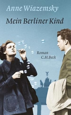 Seller image for Mein Berliner Kind: Roman for sale by Gerald Wollermann
