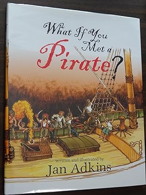 What If You Met A Pirate? *Signed 1st