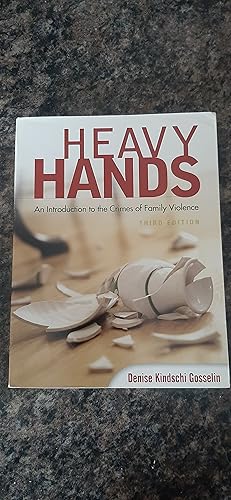 Seller image for Heavy Hands: An Introduction To The Crimes Of Family Violence for sale by Darby Jones