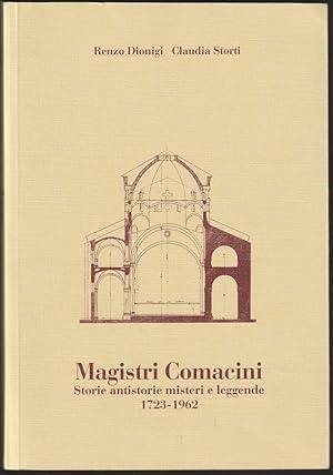 Bild des Verkufers fr Magistri Comacini. Storie antistorie misteri e leggende 1723-1962. zum Verkauf von Antiquariat Dennis R. Plummer