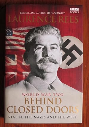 Seller image for World war Two Behind Closed Doors: Stalin, the Nazis and the West for sale by C L Hawley (PBFA)
