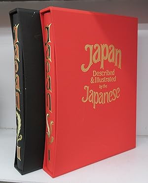 Japan Described and Illustrated by the Japanese. Written by Eminent Japanese Authorities and Scho...