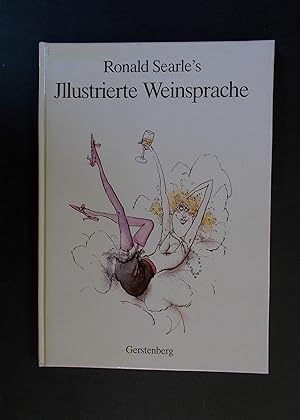 Image du vendeur pour Robert Searle's Illustrierte Weinsprache mis en vente par Antiquariat Strter