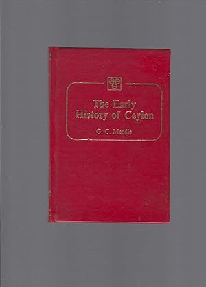 Seller image for The Early History of Ceylon, And its relations with India and other foreign Countries for sale by Carvid Books