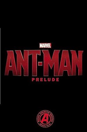 Imagen del vendedor de Marvel's Ant-Man Prelude (Marvel Ant-Man) a la venta por WeBuyBooks