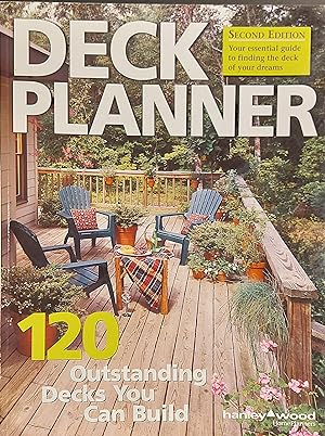 Deck Planner: 120 Outstanding Decks You Can Build