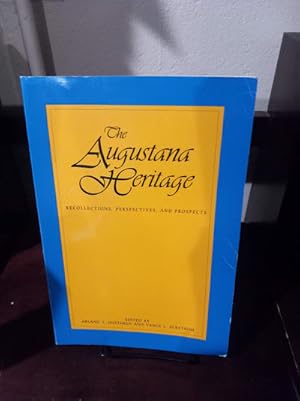Seller image for The Augustana Heritage: Recollections, Perspectives, and Prospects for sale by Stone Soup Books Inc