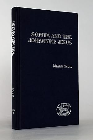 Sophia and the Johannine Jesus (Journal for the Study of the New Testament Supplement Series 71)