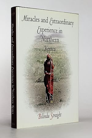 Seller image for Miracles and Extraordinary Experience in Northern Kenya for sale by George Longden