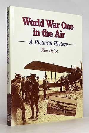 Seller image for World War One in the Air: A Pictorial History (Crowood Aviation Series) for sale by George Longden